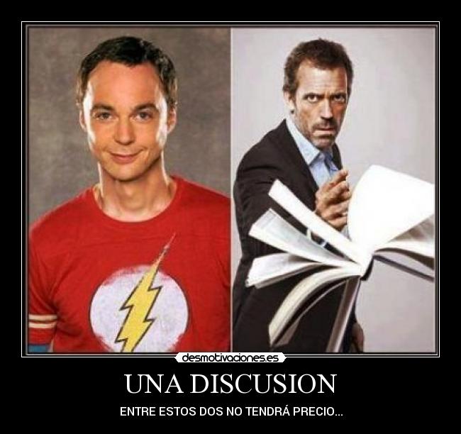 UNA DISCUSION -
