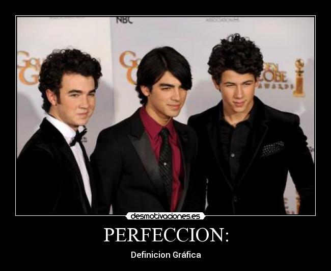 PERFECCION: -