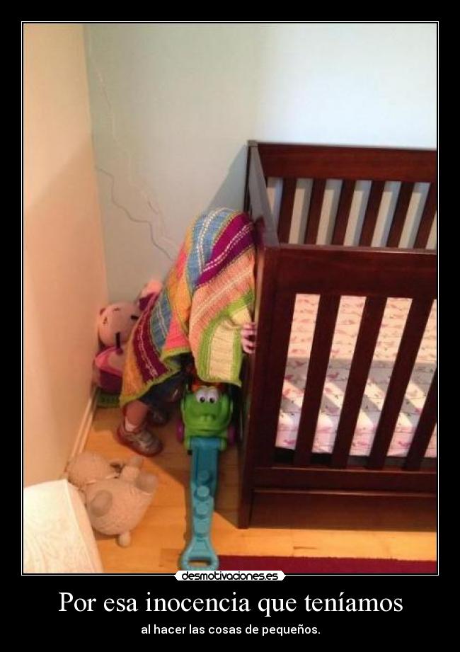 Por esa inocencia que teníamos -