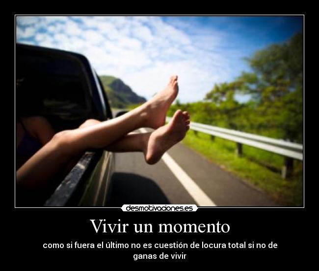 Vivir un momento - 