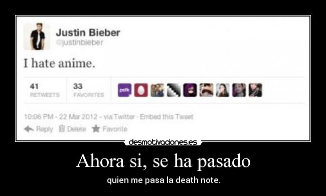 carteles pasado odia anime amas justin largate cartel desmotivaciones