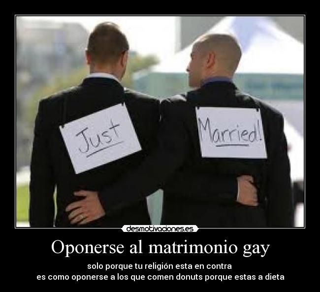 Oponerse al matrimonio gay -