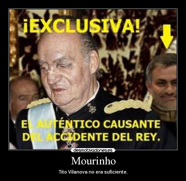 Mourinho - Tito Vilanova no era suficiente.