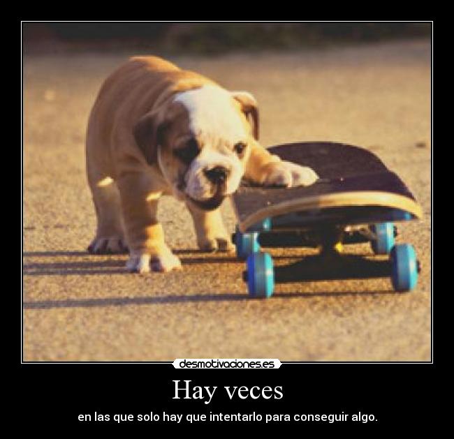 Hay veces -