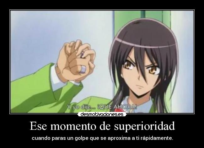 Ese momento de superioridad - 