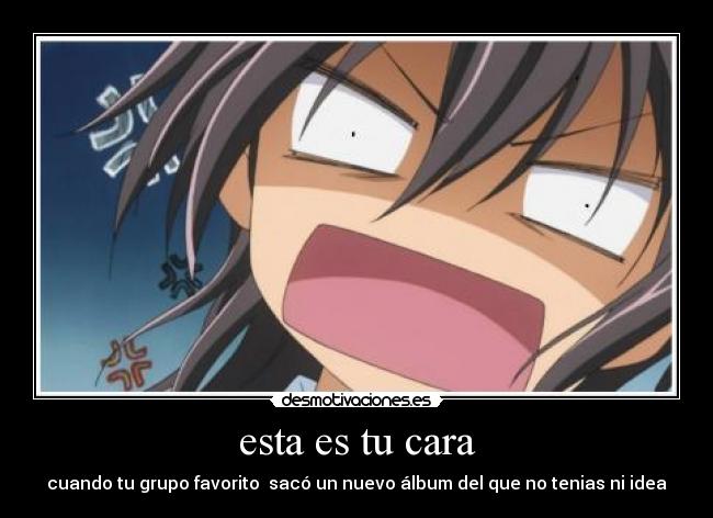 esta es tu cara - cuando tu grupo favorito sacó un nuevo álbum del que no tenias ni idea