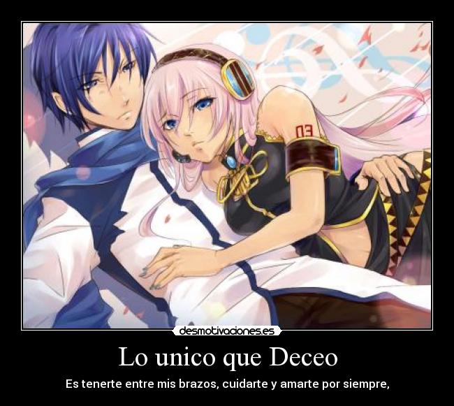 Lo unico que Deceo -