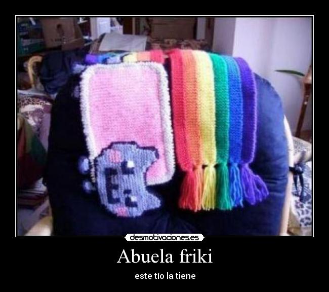 Abuela friki -