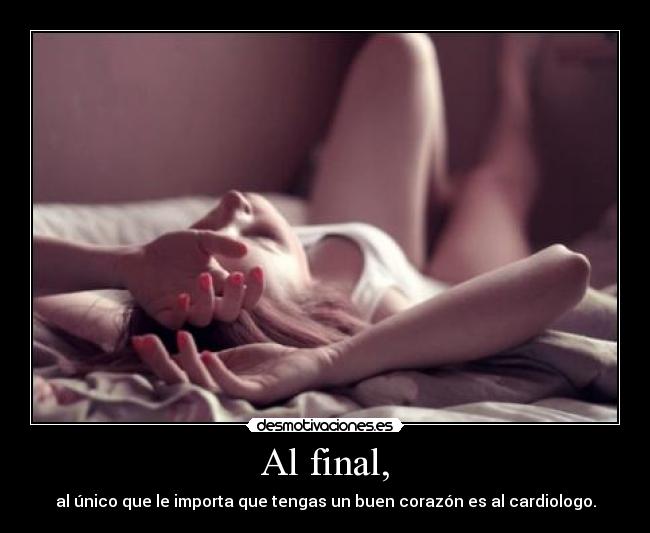 Al final, - 