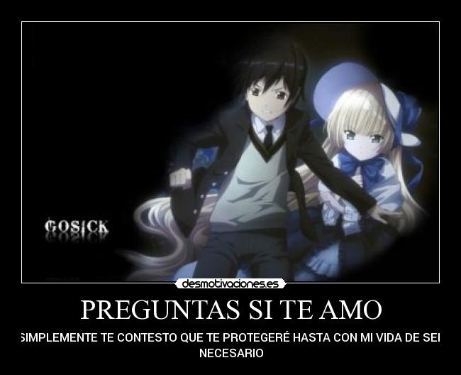 PREGUNTAS SI TE AMO Desmotivaciones