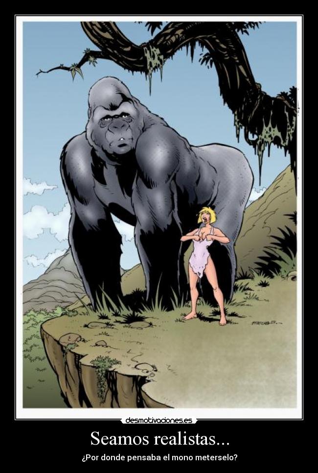 Seamos realistas... -