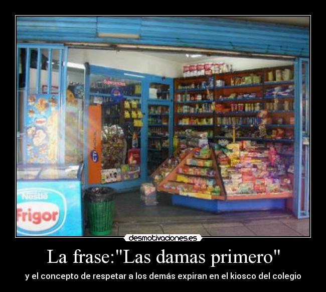 La frase:Las damas primero - 