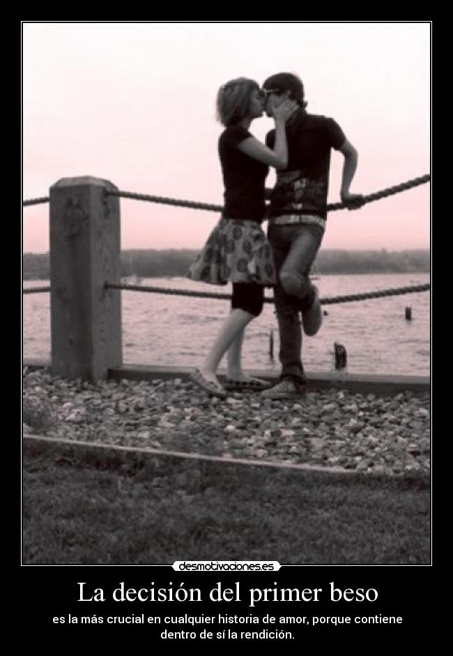 La decisión del primer beso - 