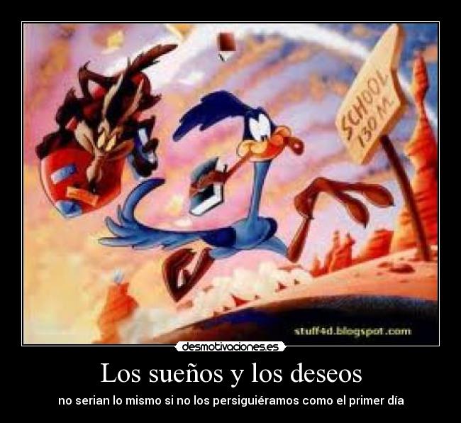 carteles deseos coyote correcaminos desmotivaciones