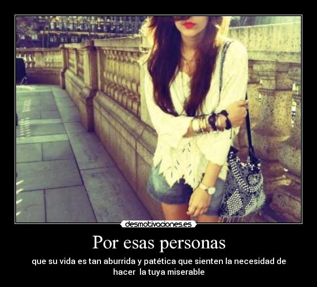 Por esas personas -