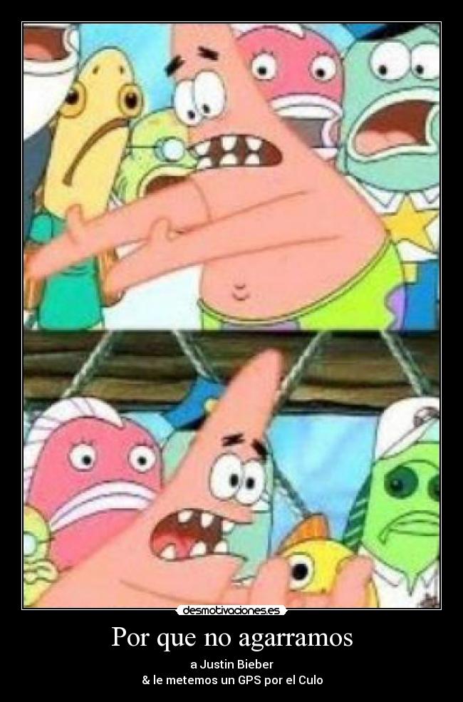 Por que no agarramos - 