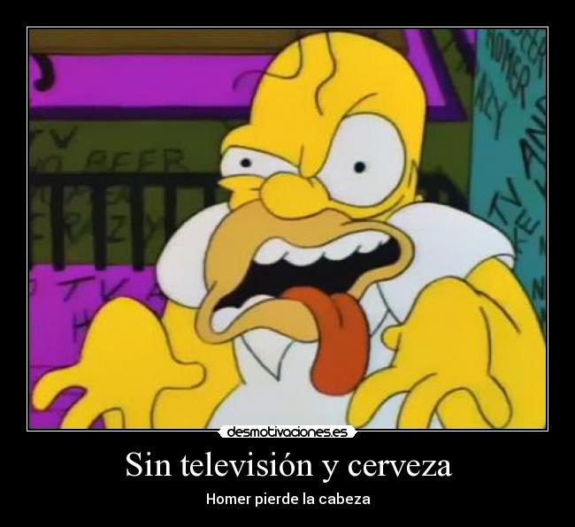 Sin televisión y cerveza - Homer pierde la cabeza