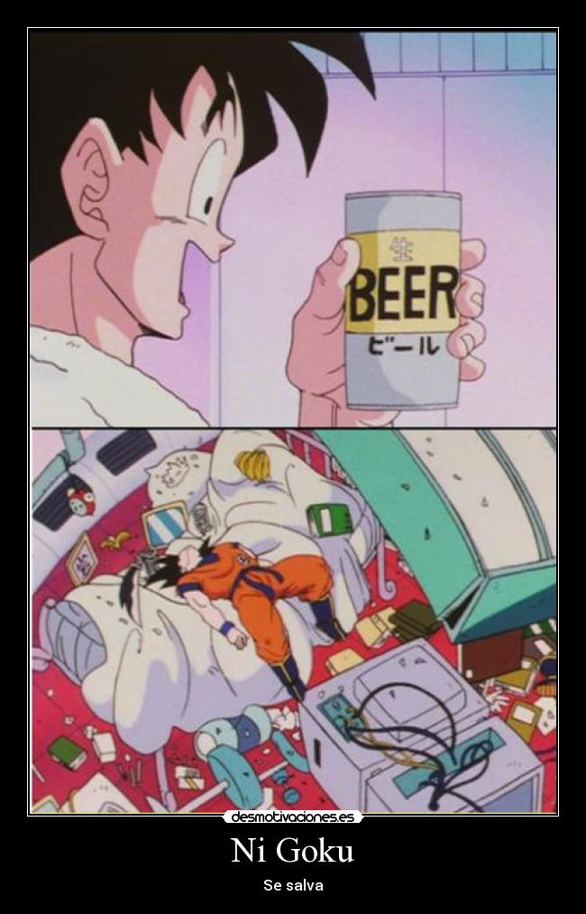 carteles cerveza goku dragon ball desmotivaciones