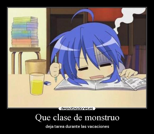 carteles anime escuela frases lucky star konata tarea vacaciones fito0991 desmotivaciones
