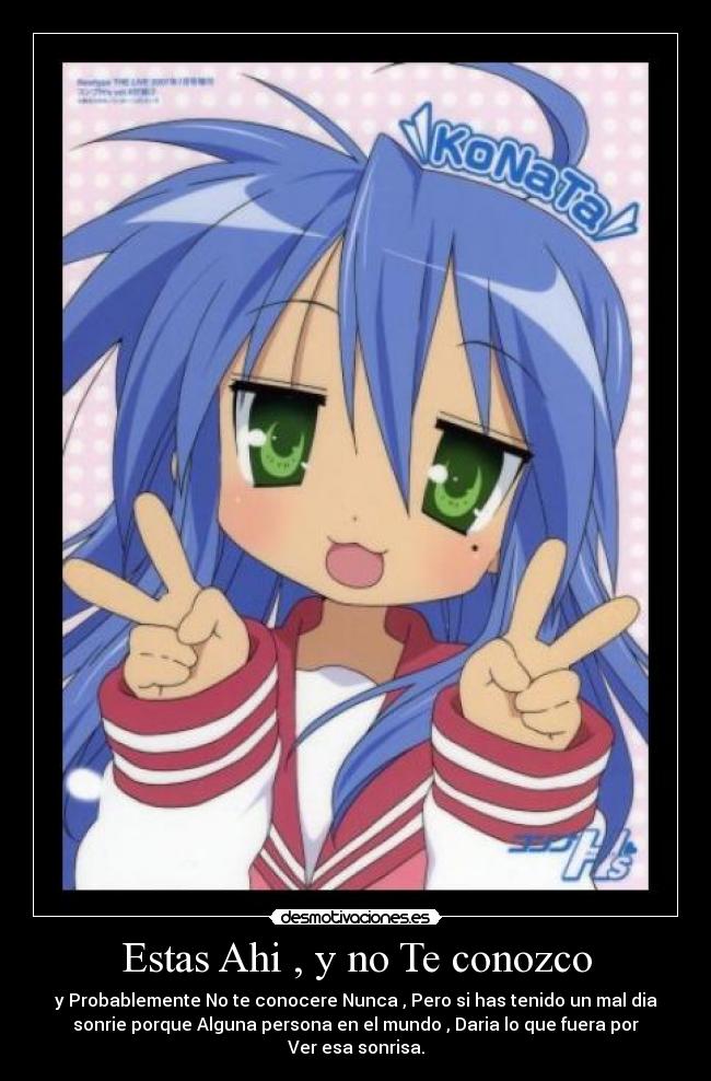 Estas Ahi , y no Te conozco - 