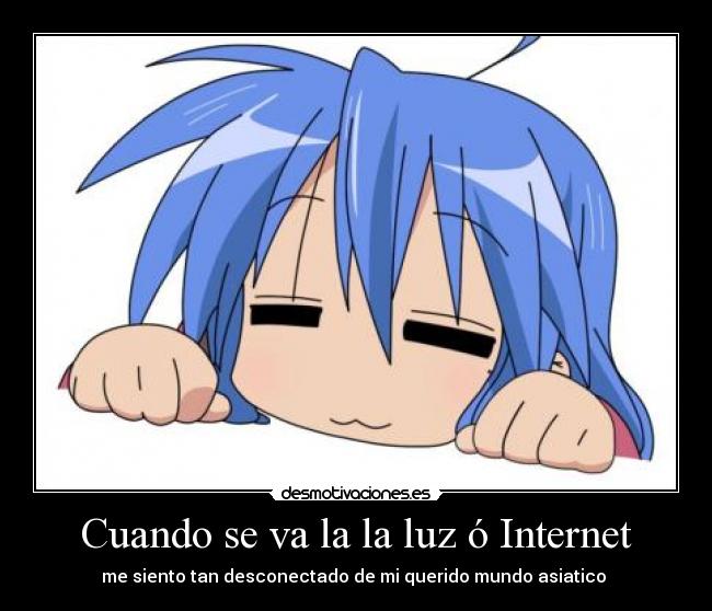 Cuando se va la la luz ó Internet - 