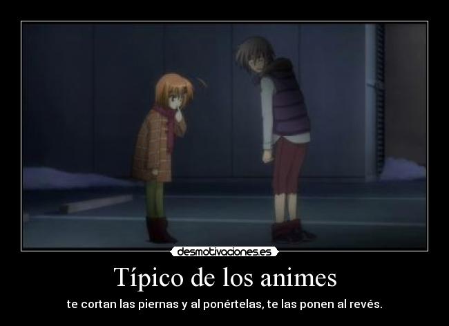 Típico de los animes -