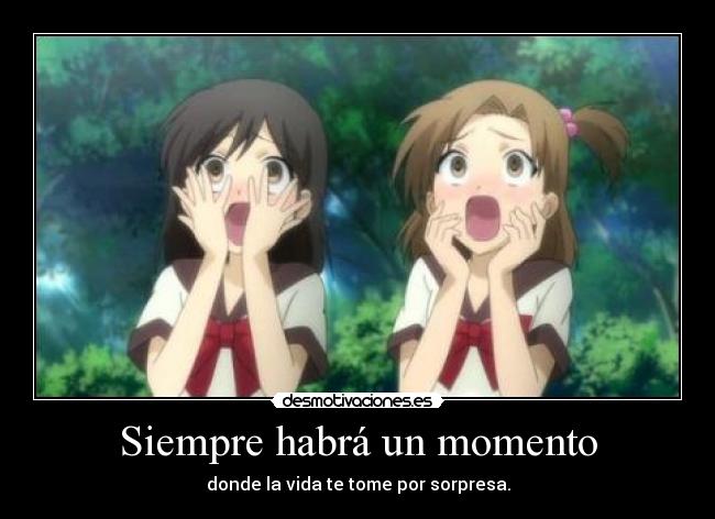 Siempre habrá un momento -