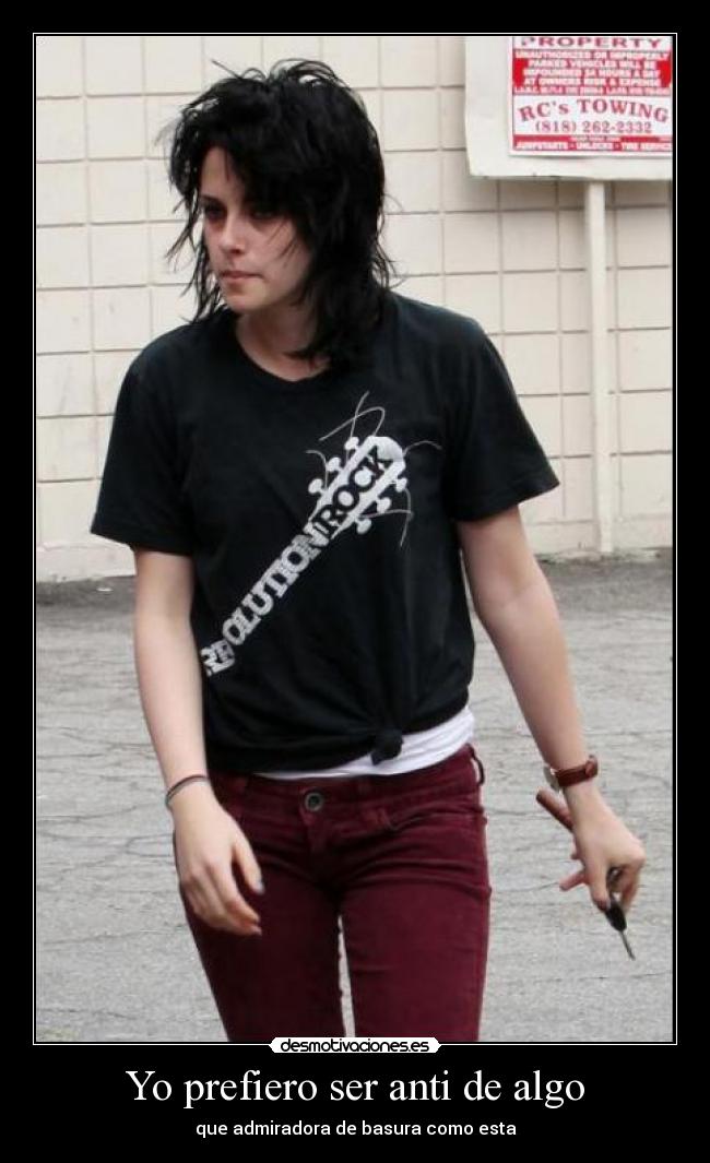 carteles kristen stweart anti basura desmotivaciones