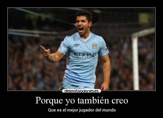 Porque yo también creo -