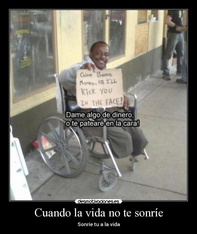 Cuando la vida no te sonríe - 