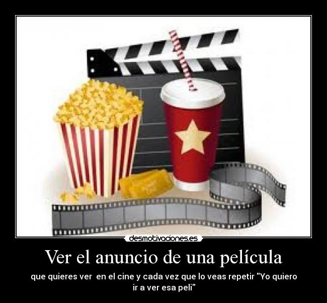 Ver el anuncio de una película -