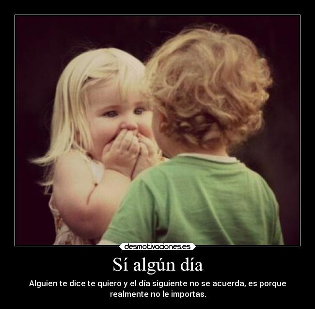 Sí algún día -