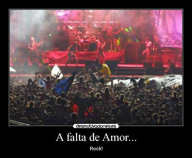 A falta de Amor... - Rock!