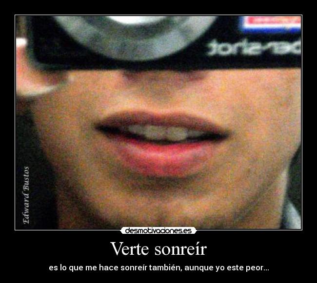 Verte sonreír -