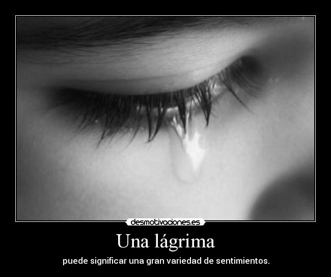 Una lágrima - 