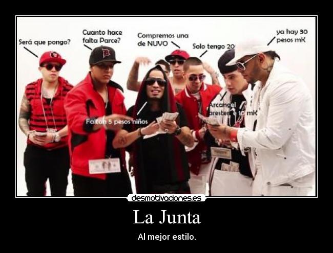 La Junta - Al mejor estilo.
