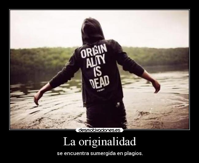 La originalidad -
