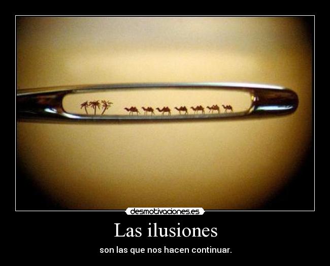 Las ilusiones -