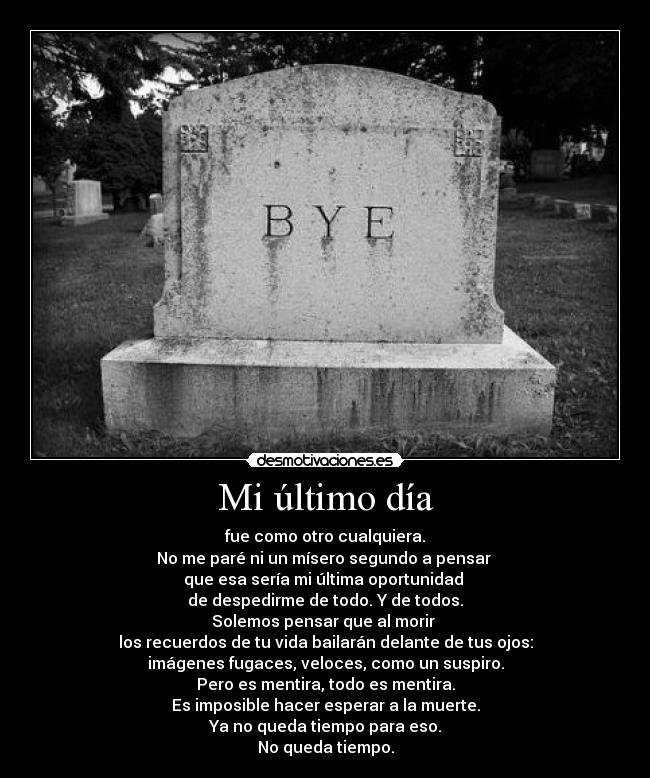 Mi último día -