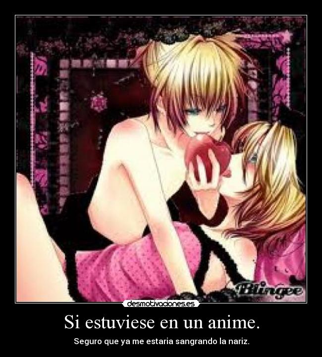 Si estuviese en un anime. - 