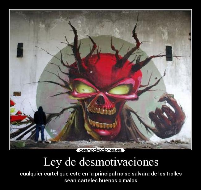 Ley de desmotivaciones -