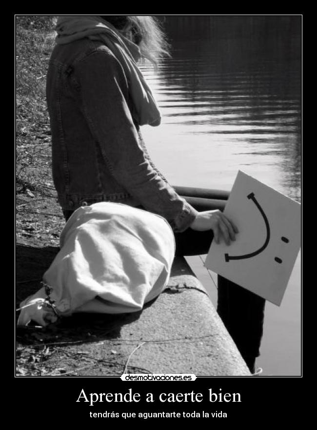 Aprende a caerte bien -