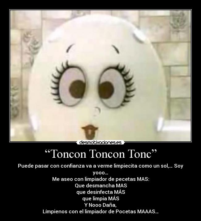 “Toncon Toncon Tonc” -