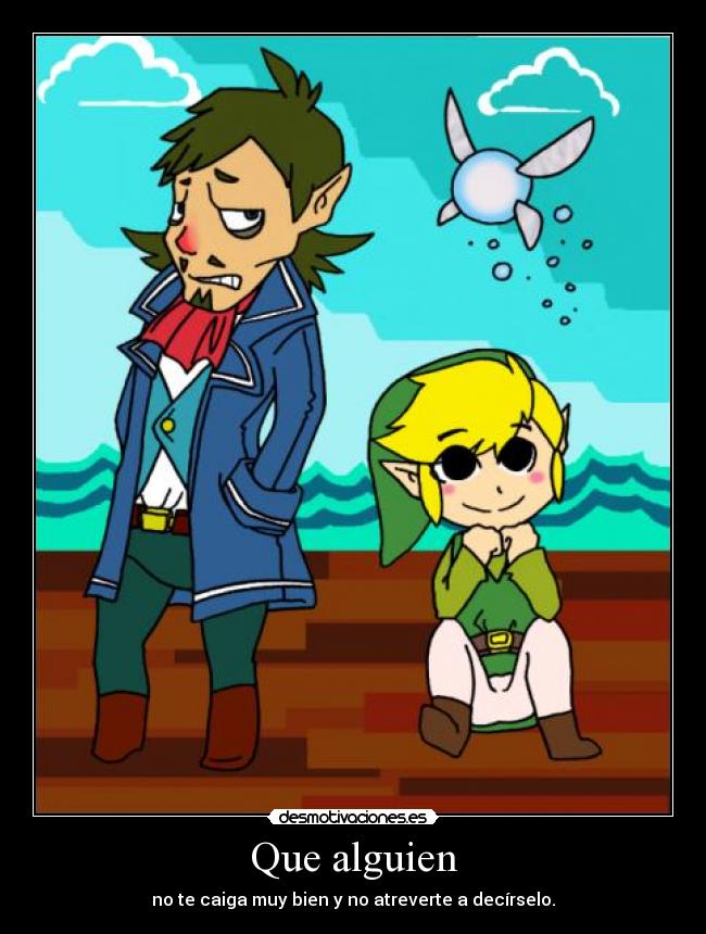 carteles aunque este caso bien dice link zelda linebeck toon link thelegendofzelda javiatun desmotivaciones