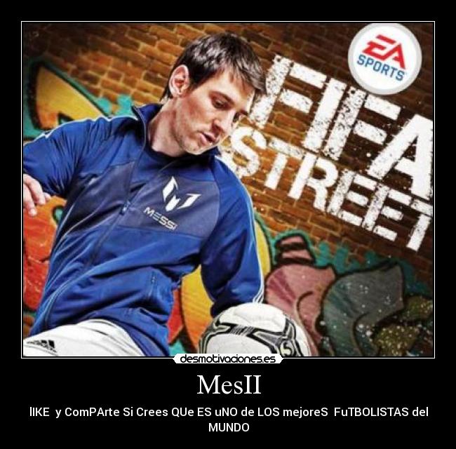 MesII - lIKE y ComPArte Si Crees QUe ES uNO de LOS mejoreS FuTBOLISTAS del MUNDO