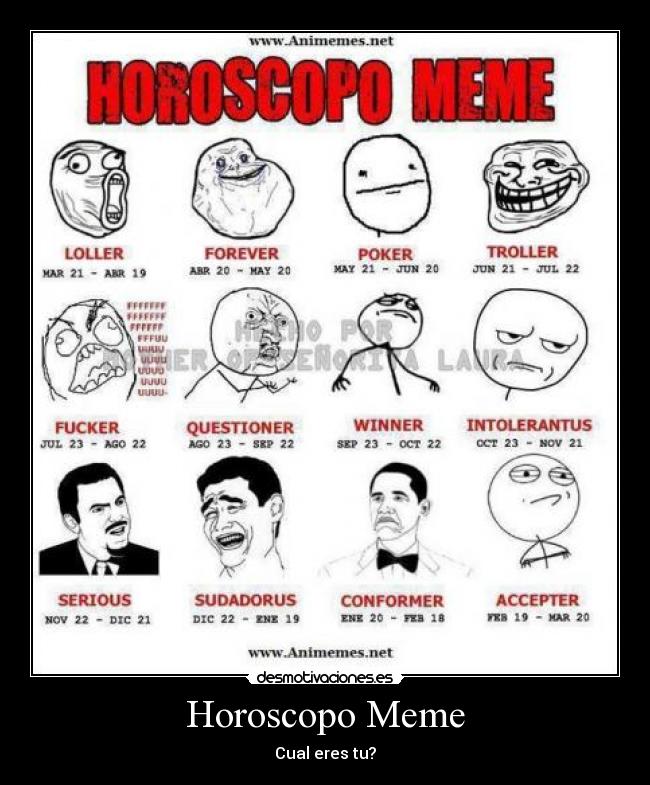 Horoscopo Meme - Cual eres tu?