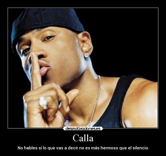 carteles callate desmotivaciones