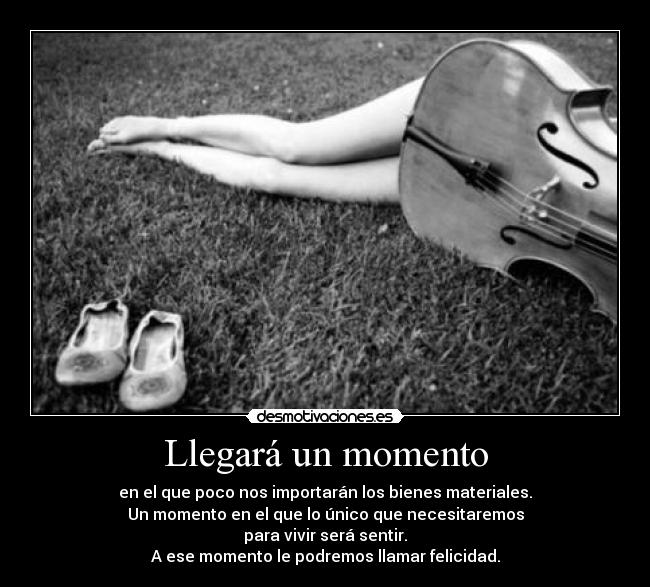 Llegará un momento -