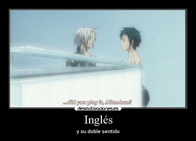 Inglés - y su doble sentido