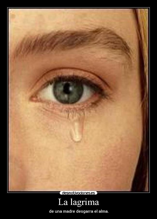 La lagrima -